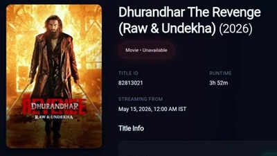 ‘Dhurandhar 2’ OTT release: Ranveer Singh and Aditya Dhar film titled ‘Dhurandhar The Revenge (Raw and Undekha)’; gears up for streaming debut on May 15﻿ |