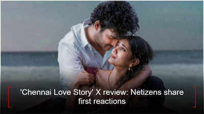 ‘Chennai Love Story’ X review: Netizens share first reactions; Kiran Abbavaram and Sri Gouri Priya impress | Telugu Movie News