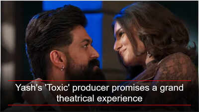 Yash’s ‘Toxic’ producer promises a grand theatrical experience; says audiences will ‘100 percent’ love it | Kannada Movie News